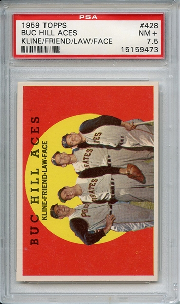 1959 Topps 428 Buc Hill Aces PSA NM+ 7.5