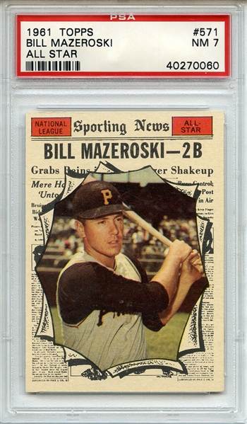 1961 Topps 571 Bill Mazeroski All Star PSA NM 7