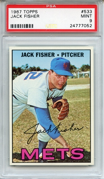 1967 Topps 533 Jack Fisher PSA MINT 9