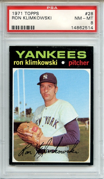 1971 Topps 28 Ron Klimkowski PSA NM-MT 8