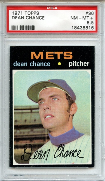 1971 Topps 36 Dean Chance PSA NM-MT+ 8.5