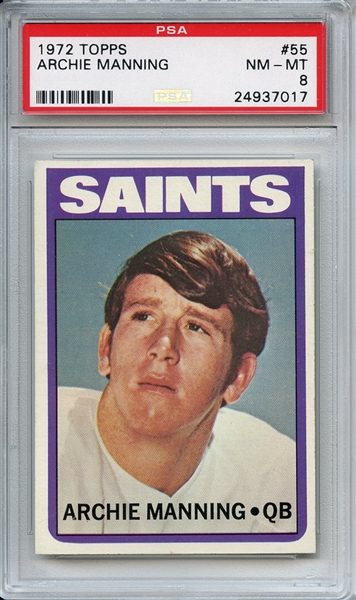 1972 Topps 55 Archie Manning RC PSA NM-MT 8