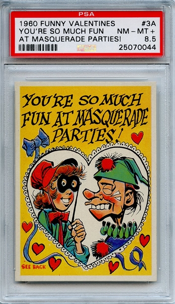 1960 Funny Valentines 3A You're So Much Fun PSA NM-MT+ 8.5