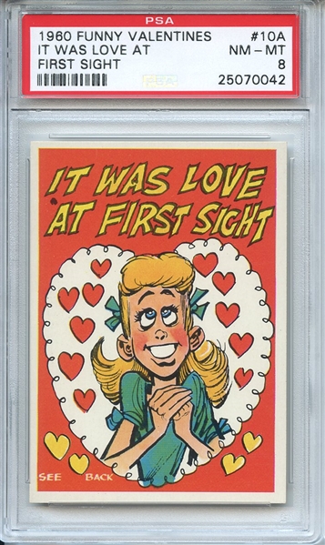 1960 Funny Valentines 10A It was Love at First Sight PSA NM-MT 8