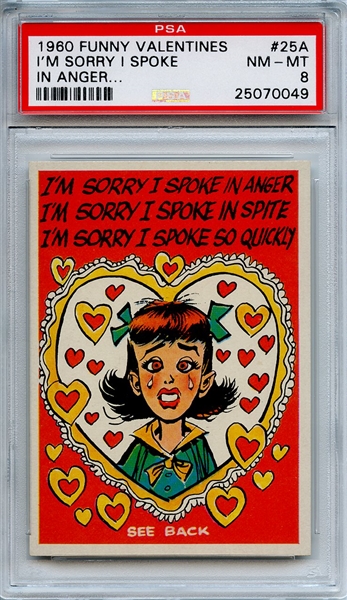 1960 Funny Valentines 25A I'm Sorry I Spoke PSA NM-MT 8