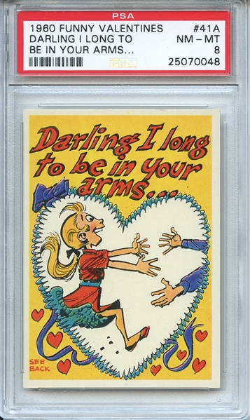 1960 Funny Valentines 41A Darling I Long to PSA NM-MT 8