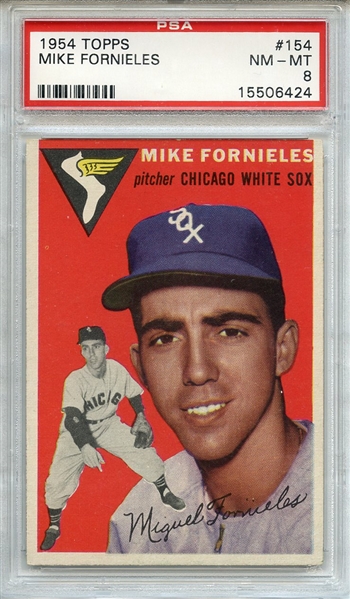 1954 Topps 154 Mike Fornieles PSA NM-MT 8