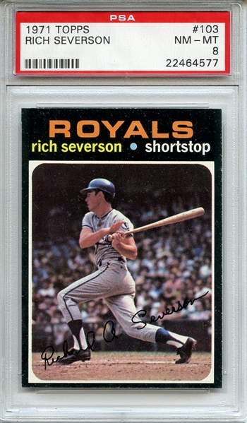 1971 Topps 103 Rich Severson PSA NM-MT 8