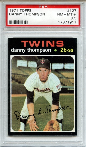 1971 Topps 127 Danny Thompson PSA NM-MT+ 8.5