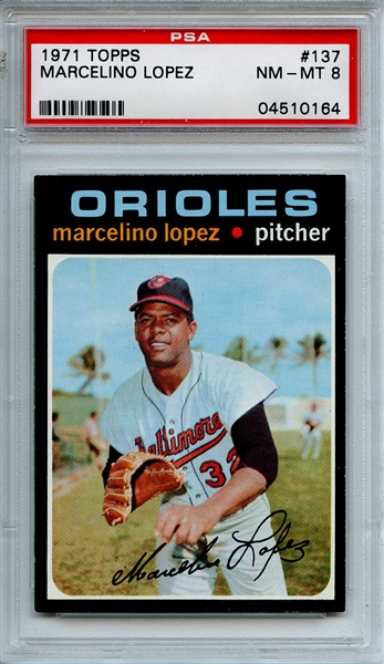 1971 Topps 137 Marcelino Lopez PSA NM-MT 8