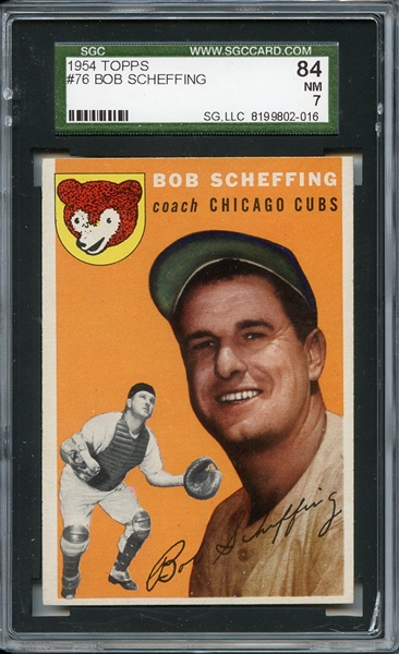 1954 Topps 76 Bob Scheffing SGC NM 84 / 7