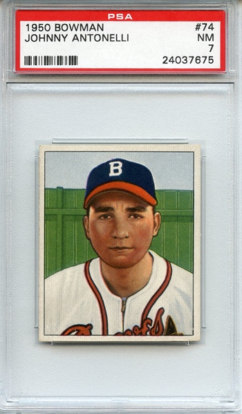 1950 Bowman 74 Johnny Antonelli PSA NM 7