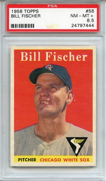 1958 Topps 56 Bill Fischer PSA NM-MT+ 8.5