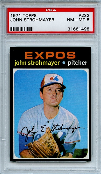 1971 Topps 232 John Strohmayer PSA NM-MT 8