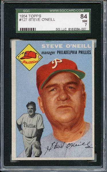 1954 Topps 127 Steve O'Neill SGC NM 84 / 7