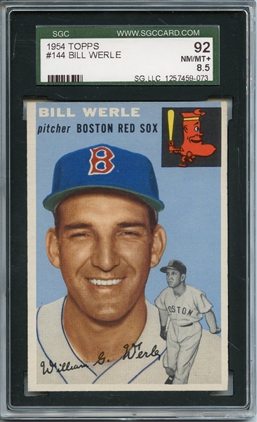 1954 Topps 144 Bill Werle SGC NM/MT+ 92 / 8.5