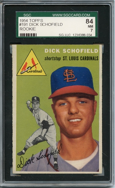1954 Topps 191 Dick Schofield SGC NM 84 / 7