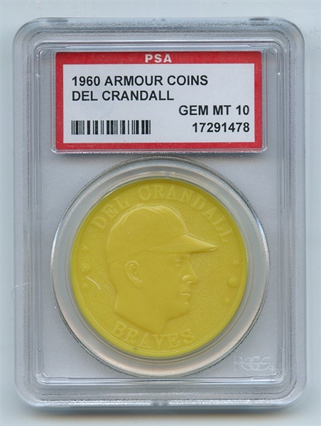 1960 Armour Coins Yellow Del Crandall PSA GEM MT 10