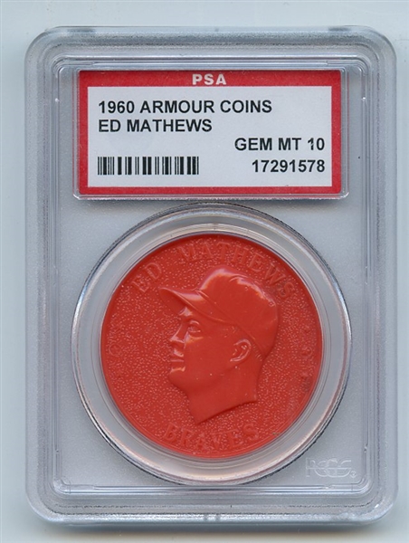 1960 Armour Coins Orange Eddie Mathews PSA GEM MT 10