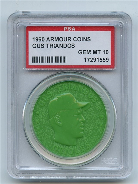 1960 Armour Coins Green Gus Triandos PSA GEM MT 10