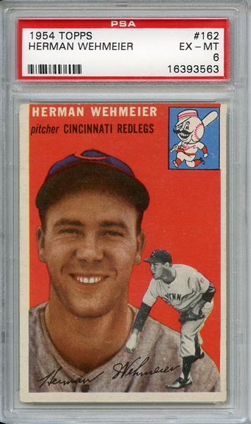 1954 Topps 162 Herman Wehmeier PSA EX-MT 6