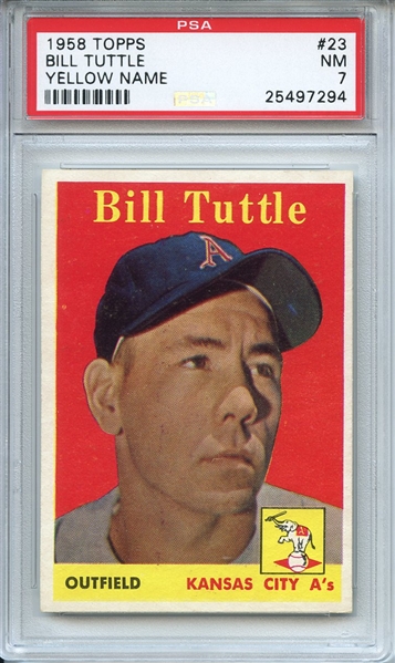 1958 Topps 23 Bill Tuttle Yellow Name PSA NM 7