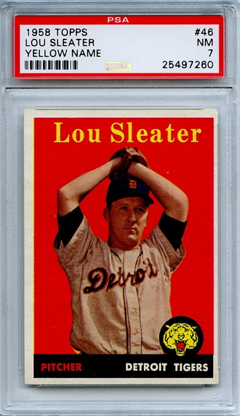 1958 Topps 46 Lou Sleater Yellow Name PSA NM 7