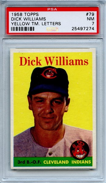 1958 Topps 79 Dick Williams Yellow Team Letters PSA NM 7