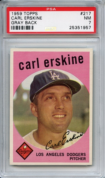 1959 Topps 217 Carl Erskine Gray Back PSA NM 7
