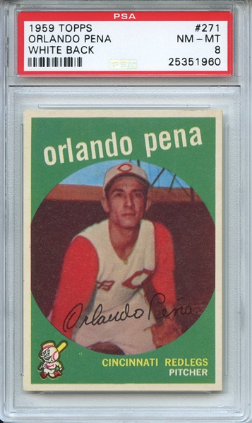 1959 Topps 271 Orlando Pena White Back PSA NM-MT 8