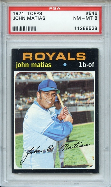 1971 Topps 546 John Matias PSA NM-MT 8