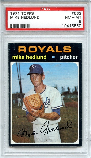 1971 Topps 662 Mike Hedlund PSA NM-MT 8