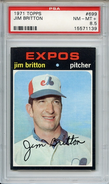1971 Topps 699 Jim Britton PSA NM-MT+ 8.5