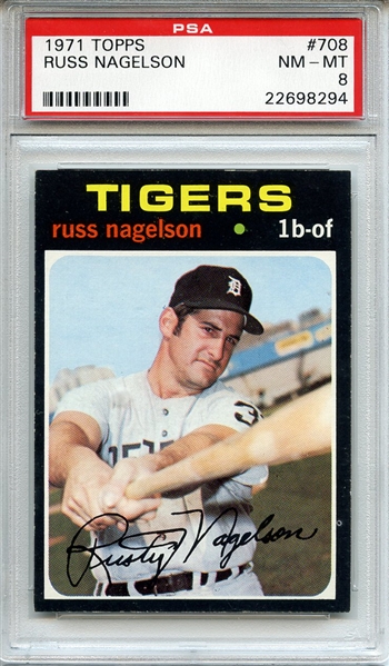 1971 Topps 708 Russ Nagelson PSA NM-MT 8