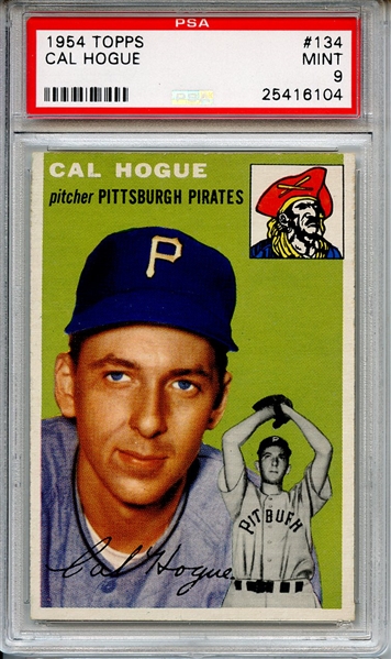 1954 Topps 134 Cal Hogue PSA MINT 9