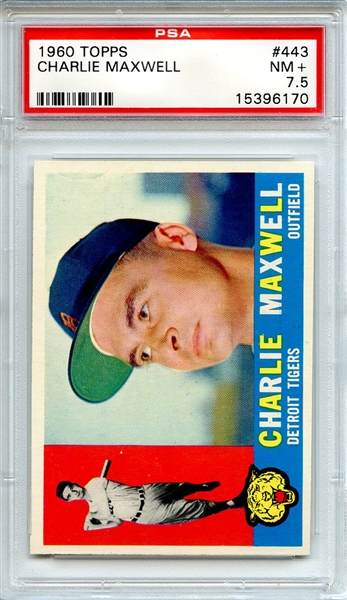 1960 Topps 443 Charlie Maxwell PSA NM + 7.5