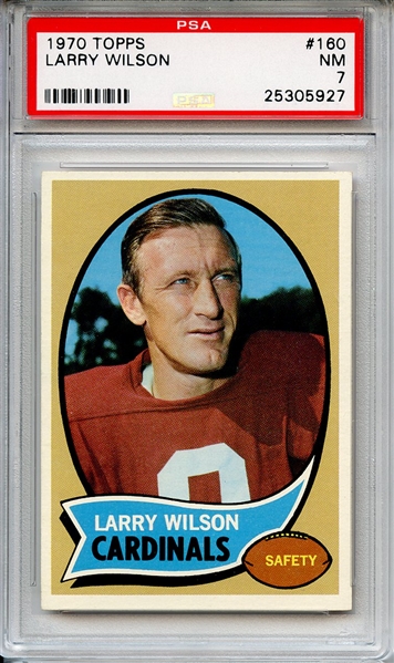 1970 Topps 160 Larry Wilson PSA NM 7