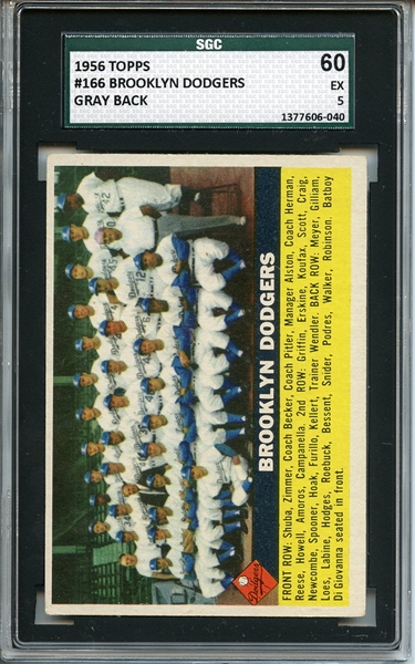 1956 Topps 166 Brooklyn Dodgers Team Gray Back SGC EX 60 / 5
