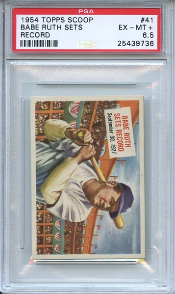 1954 Topps Scoop 41 Babe Ruth Sets Record PSA EX-MT+ 6.5