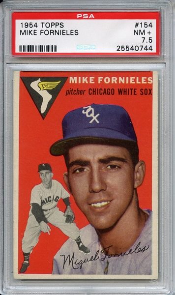 1954 Topps 154 Mike Fornieles PSA NM+ 7.5