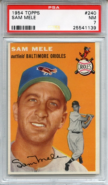 1954 Topps 240 Sam Mele PSA NM 7