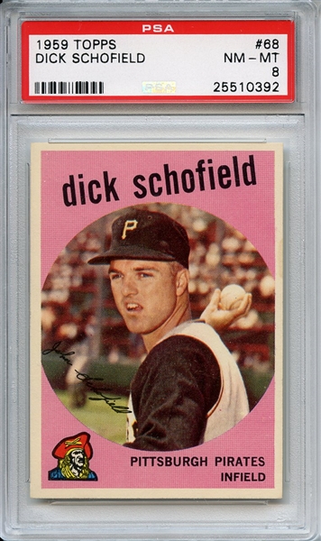 1959 Topps 68 Dick Schofield PSA NM-MT 8