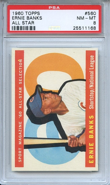 1960 Topps 560 Ernie Banks All Star PSA NM-MT 8