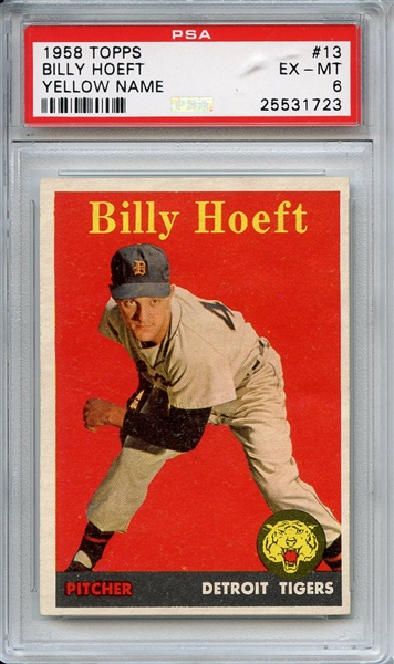 1958 Topps 13 Billy Hoeft Yellow Name PSA EX-MT 6