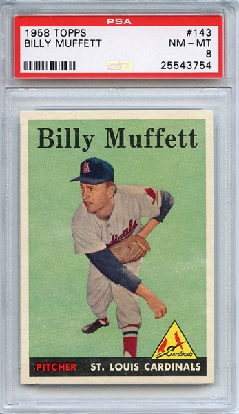 1958 Topps 143 Billy Muffett PSA NM-MT 8