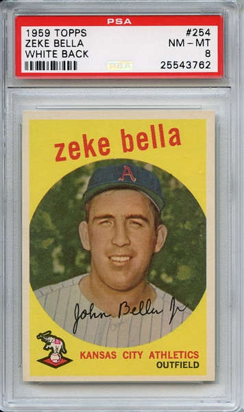 1959 Topps 254 Zeke Bella White Back PSA NM-MT 8