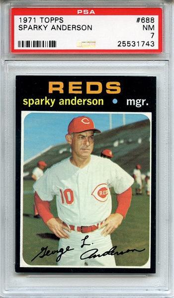 1971 Topps 688 Sparky Anderson PSA NM 7