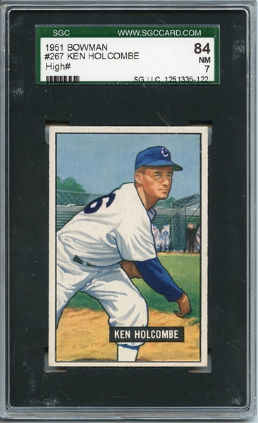 1951 Bowman 267 Ken Holcombe SGC NM 84 / 7