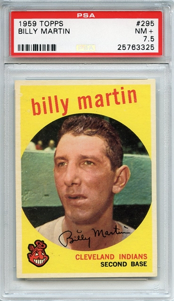 1959 Topps 295 Billy Martin PSA NM+ 7.5