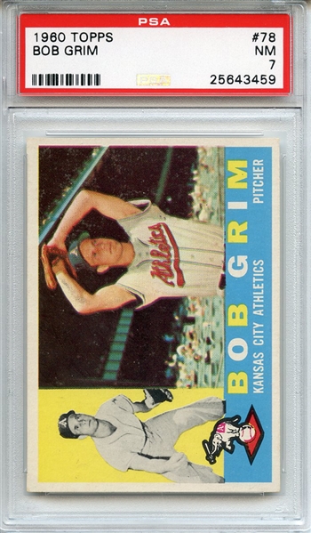1960 Topps 78 Bob Grim PSA NM 7